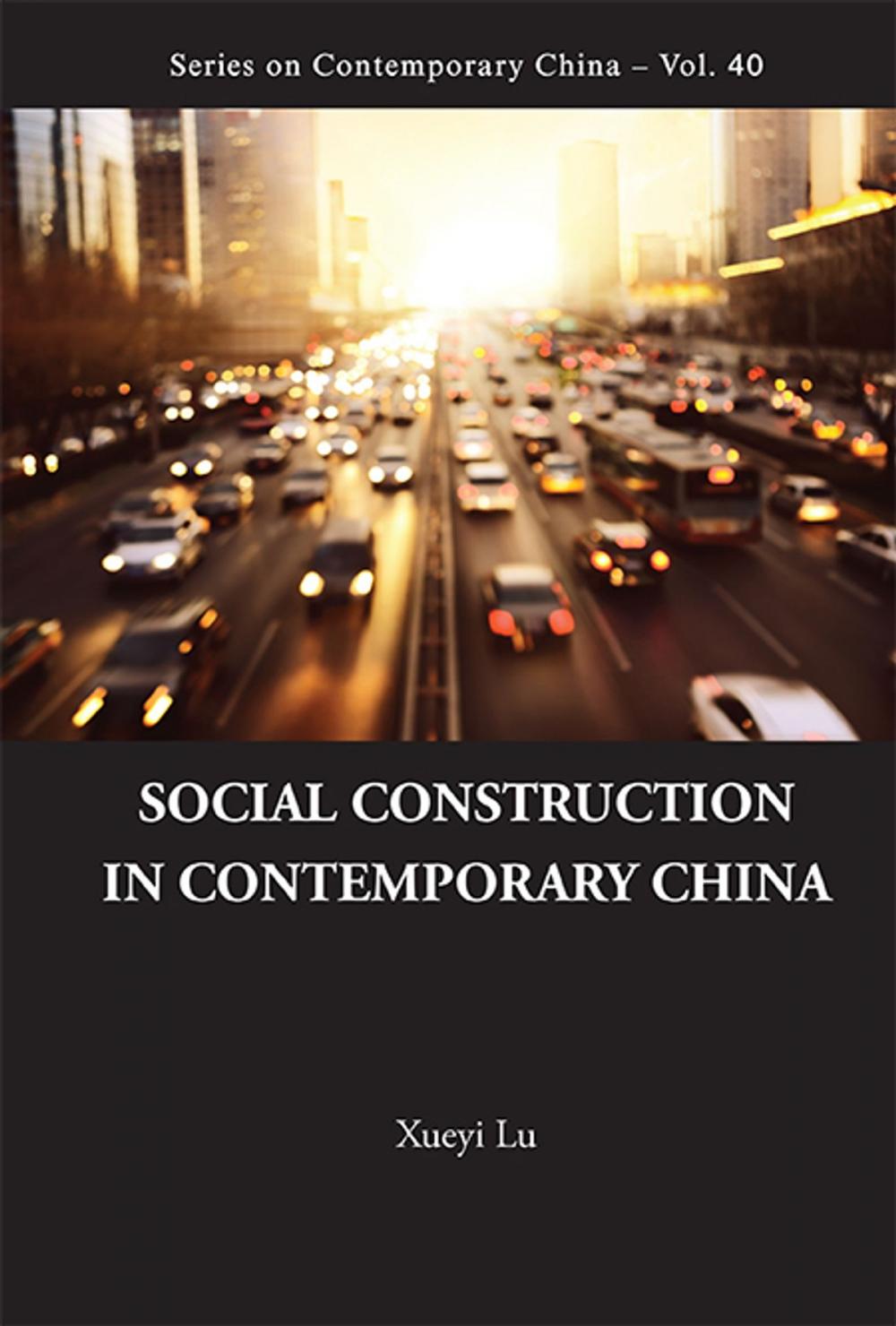 Big bigCover of Social Construction in Contemporary China