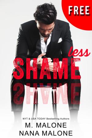 Cover of the book Shameless by Nana Malone, M. Malone