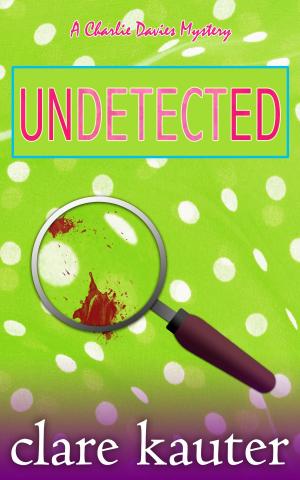 Cover of the book Undetected by Kevin Oselumhense Anetor