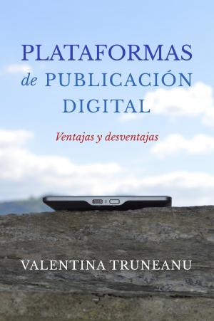 Cover of the book Plataformas de publicación digital by Lauren Vincent
