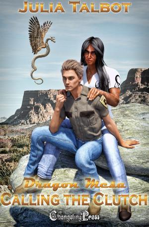 Cover of the book Calling the Clutch by Dulce Dennison, Harley Wylde