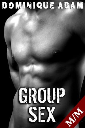 Cover of the book GROUP SEX by Dominique Adam