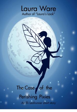 Cover of the book The Case of the Perishing Pixies by Beth Sadler