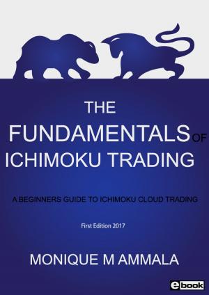 Cover of the book The Fundamentals of Ichimoku Trading by William Lowe