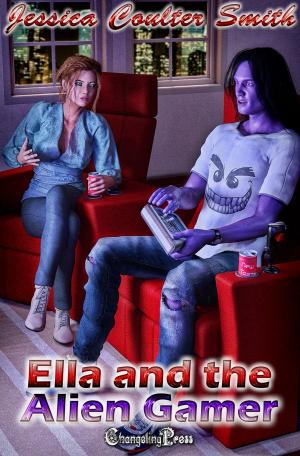 Cover of the book Ella and the Alien Gamer by Jessica Coulter Smith