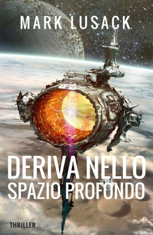 Cover of the book Deriva nello spazio profondo by RM Alexander