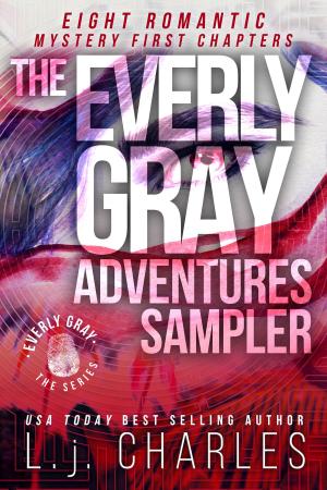 Cover of the book The Everly Gray Adventures Sampler by M.K. Coker