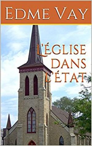 Cover of the book L’Église dans l’État by Joseph Henri ROSNY Aîné
