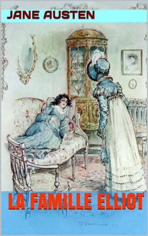 Cover of the book La Famille Elliot by Ernest Renan