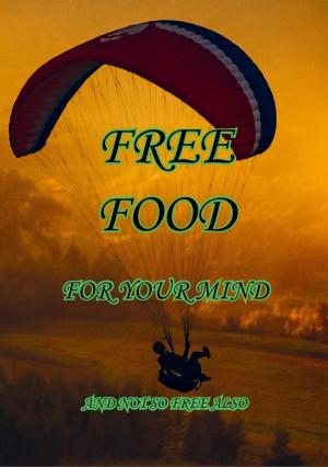 Cover of the book Free food... For your mind... And not so free also by Lauren Braun Costello, Russell Reich