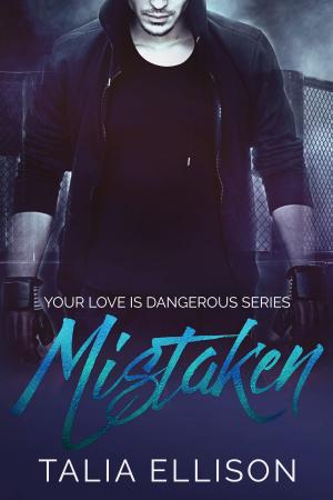 Cover of the book Mistaken by Talia Ellison
