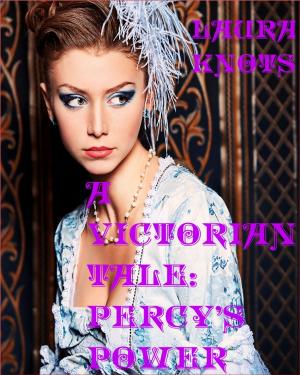 Cover of A Victorian Tale: Percy's Power