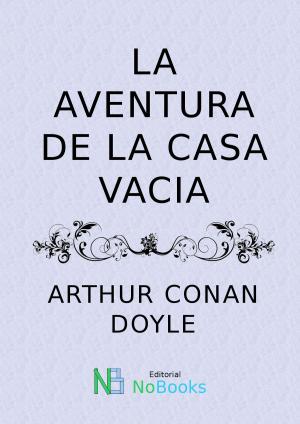 Cover of the book La aventura de la casa vacia by Edgar Allan Poe, NoBooks Editorial