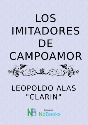 Cover of the book Los imitadores de Campoamor by Marques de Sade