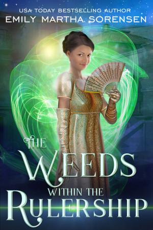 Cover of the book The Weeds within the Rulership by Patty Jansen