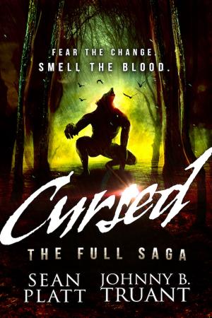 Cover of the book Cursed: The Full Saga by Sean Platt, Johnny B. Truant