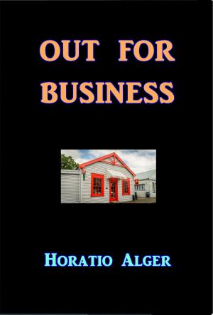 Cover of the book Out for Business by E. Phillips Oppenheim
