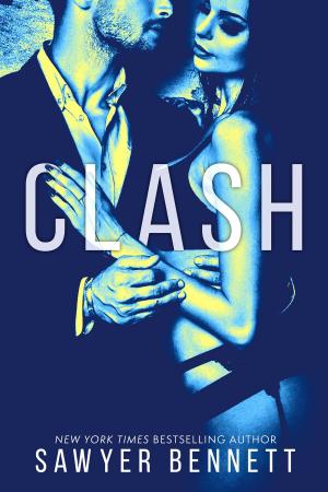 Cover of the book Clash by Sawyer Bennett