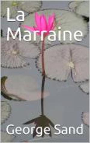 Cover of the book La Marraine by ANDRE BAILLON
