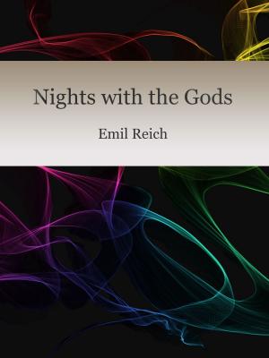 Cover of the book Nights with the Gods by Catherine Parr Strickland Traill
