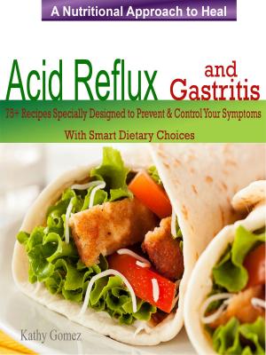 Cover of A Nutritional Approach to Healing Acid Reflux & Gastritis