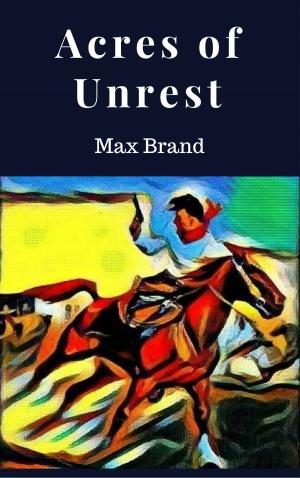 Book cover of Acres of Unrest