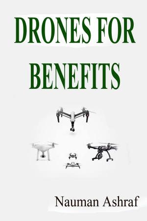 Cover of the book Drones For Benefits by KIKO MORI