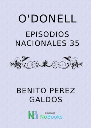 Cover of the book O'donell by Vicente Blasco Ibañez