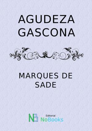 Cover of the book Agudeza gascona by Franz Kafka