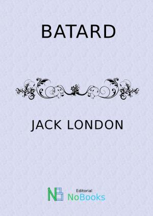 Cover of the book Batard by Ruben Dario