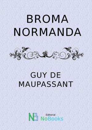 Cover of the book Broma normanda by Jose de Espronceda