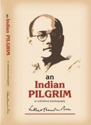 Book cover of An Indian Pilgrim: An Unfinished Autobiography