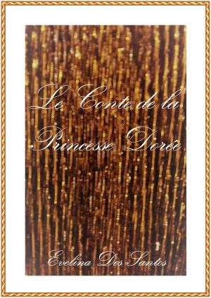 Book cover of LE CONTE DE LA PRINCESSE DOREE