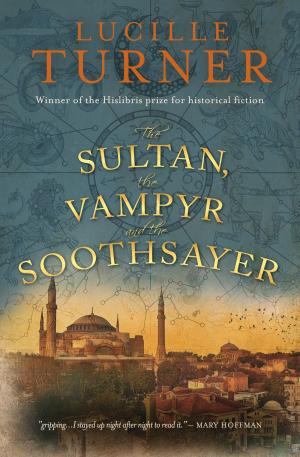 Cover of the book The Sultan, the Vampyr and the Soothsayer by EMILE ZOLA