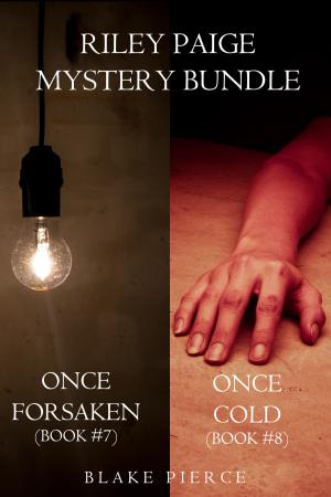 Cover of the book Riley Paige Mystery Bundle: Once Forsaken (#7) and Once Cold (#8) by J.J. Francesco