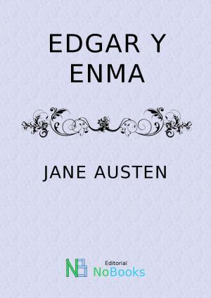 Cover of the book Edgar y Emma by Miguel de Cervantes, NoBooks Editorial