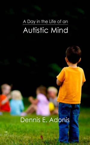 Book cover of A Day in the Life of an Autistic Mind