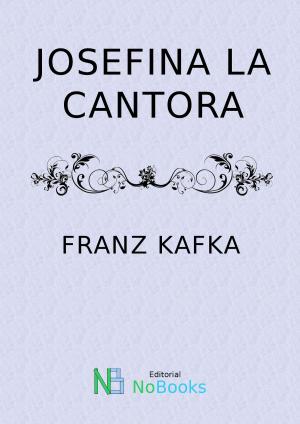 Cover of the book Josefina la cantora by Guy de Maupassant