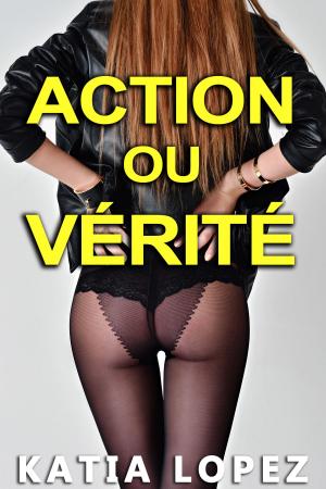 Book cover of ACTION ou VÉRITÉ