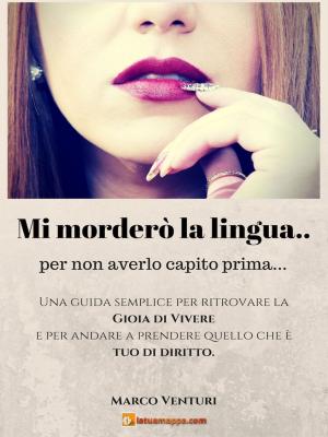 Cover of the book Mi morderò la lingua per non averlo capito prima.. by Christina Crowe