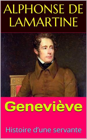 Cover of the book Geneviève, histoire d’une servante by Maurice Leblanc