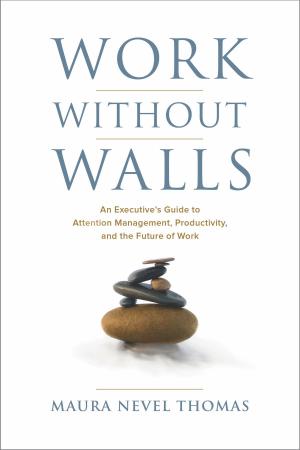 Cover of the book Work Without Walls by Elly Stroo Cloeck