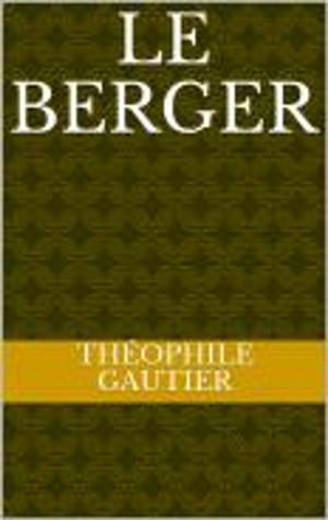 Cover of the book Le berger by Chateaubriand