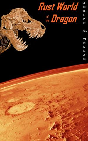 Cover of the book Rust World of the Dragon by Helen FitzGerald