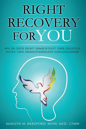 Cover of the book Right Recovery For You - German by Dr. Dain Heer