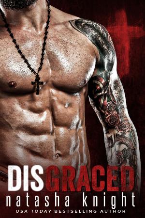 Cover of the book Disgraced by Natasha Knight