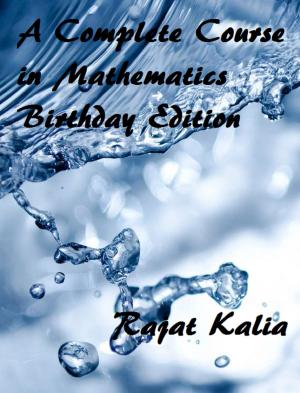 Cover of the book A Complete Course in Mathematics - Birthday Edition by S'who