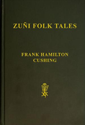 Book cover of Zuñi Folk Tales