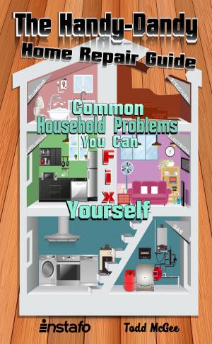 Book cover of The Handy-Dandy Home Repair Guide