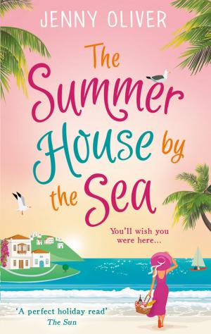 Cover of the book The Summerhouse by the Sea by Jane Linfoot
